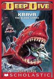 Kraya the Blood Shark : Deep Dive cover image