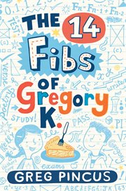 The 14 Fibs of Gregory K cover image