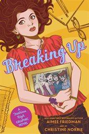 Breaking Up : A Graphic Novel. Breaking Up: A Graphic Novel cover image
