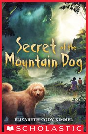 Secret of the Mountain Dog : Secret of the Mountain Dog cover image