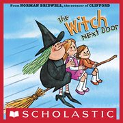 The Witch Next Door : Witch Next Door cover image