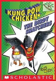 The Birdy Snatchers : Kung Pow Chicken cover image