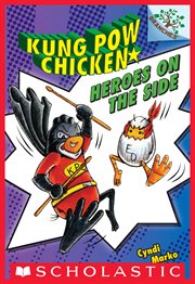 Heroes on the Side : Kung Pow Chicken cover image