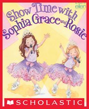 Show Time With Sophia Grace and Rosie cover image