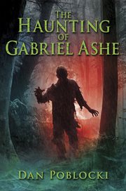 The Haunting of Gabriel Ashe cover image