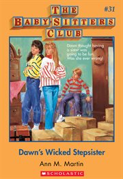 Dawn's Wicked Stepsister : Baby-Sitters Club cover image