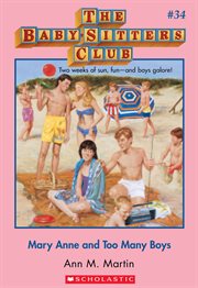 Mary Anne and Too Many Boys : Baby-Sitters Club cover image