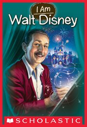 Walt Disney : Walt Disney (I Am #11) cover image