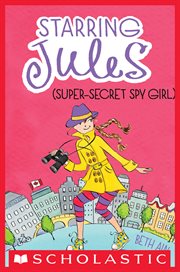 Super-Secret Spy Girl : Secret Spy Girl cover image