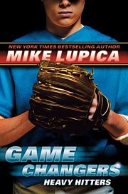 Heavy Hitters : Game Changers (Lupica) cover image