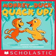 Monkey and Duck Quack Up! cover image