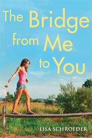 The Bridge From Me to You cover image
