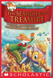 The Search for Treasure : Geronimo Stilton and the Kingdom of Fantasy cover image