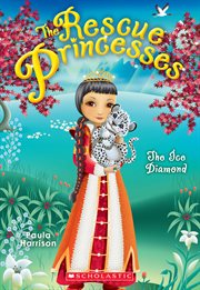 The Ice Diamond : Rescue Princesses cover image