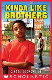 Kinda Like Brothers : Kinda Like Brothers (Scholastic Gold) cover image
