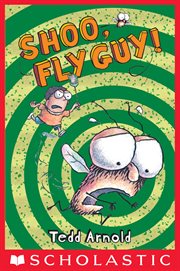 Shoo, Fly Guy! : Fly Guy cover image