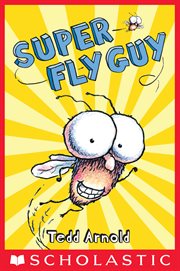 Super Fly Guy! : Fly Guy cover image