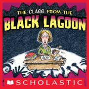 The Class From The Black Lagoon : Black Lagoon cover image