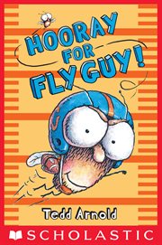 Hooray for Fly Guy! cover image