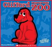 Clifford Visits the Zoo : Clifford cover image