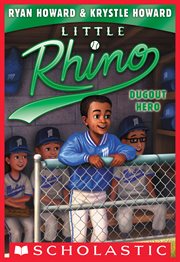 Dugout Hero : Dugout Hero (Little Rhino #3) cover image