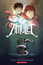 The Stonekeeper : A Graphic Novel (Amulet #1) cover image