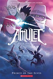 Prince of the Elves : A Graphic Novel (Amulet #5). Prince of the Elves: A Graphic Novel (Amulet #5) cover image