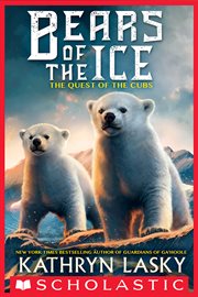 The Quest of the Cubs : Bears of the Ice cover image