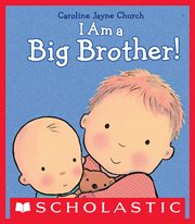 I Am a Big Brother : I Am a Big Brother cover image
