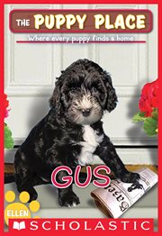 Gus : Gus (The Puppy Place #39) cover image