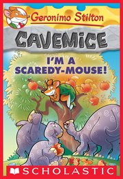 I'm a Scaredy-Mouse! : Mouse! cover image