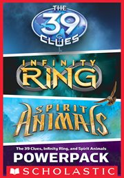 The the 39 Clues, Infinity Ring, and Spirit Animals Powerpack cover image