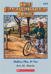 Mallory Pike, #1 Fan : Baby-Sitters Club cover image