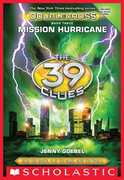 The Mission Hurricane : 39 Clues: Doublecross cover image