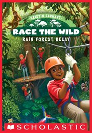 Rain Forest Relay : Race the Wild cover image