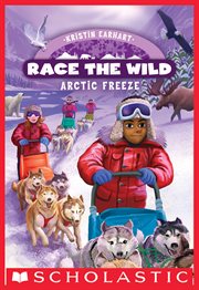 Arctic Freeze : Race the Wild cover image