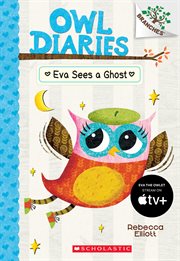 Eva Sees a Ghost: A Branches Book : A Branches Book cover image