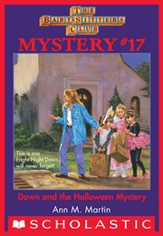 Dawn and the Halloween Mystery : Baby-Sitters Club Mystery cover image