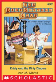 Kristy and the Dirty Diapers : Baby-Sitters Club cover image