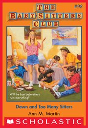 Dawn and Too Many Sitters : Baby-Sitters Club cover image