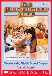 Claudia Kishi, Middle School Drop-Out : Out cover image