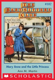 Mary Anne and the Little Princess : Baby-Sitters Club cover image