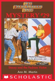 Stacey and the Fashion Victim : Baby-Sitters Club Mystery cover image