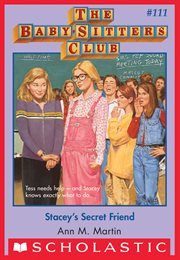 Stacey's Secret Friend : Baby-Sitters Club cover image
