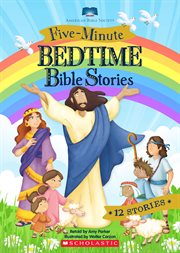 Five-Minute Bedtime Bible Stories : Minute Bedtime Bible Stories cover image