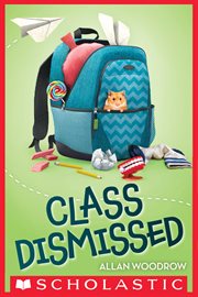Class Dismissed cover image