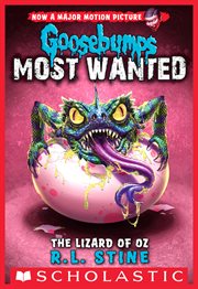 Lizard of Oz : Goosebumps Most Wanted cover image