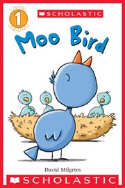 Moo Bird : Scholastic Reader, Level 3 cover image