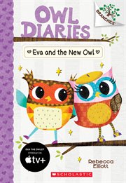 Eva and the New Owl: A Branches Book : A Branches Book cover image