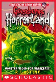 Monster Blood For Breakfast! : Goosebumps HorrorLand cover image